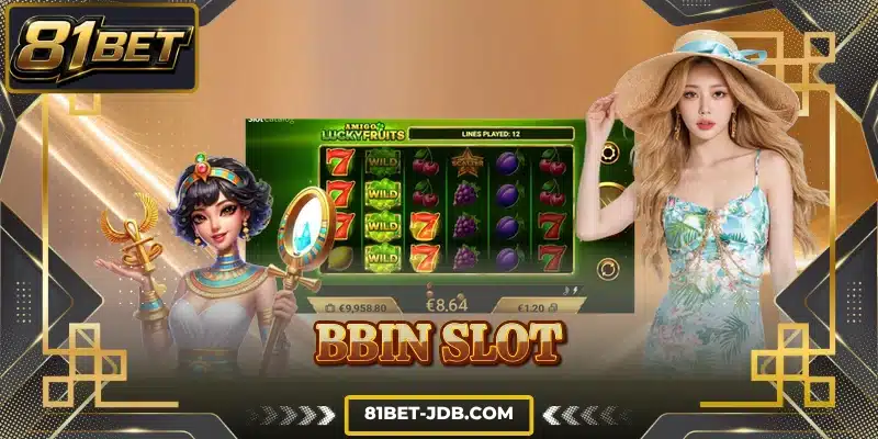 BBIN Slot