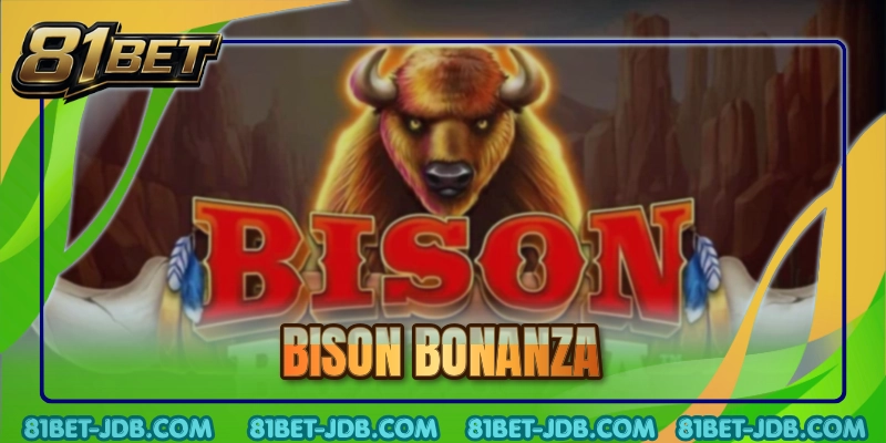 Bison Bonanza