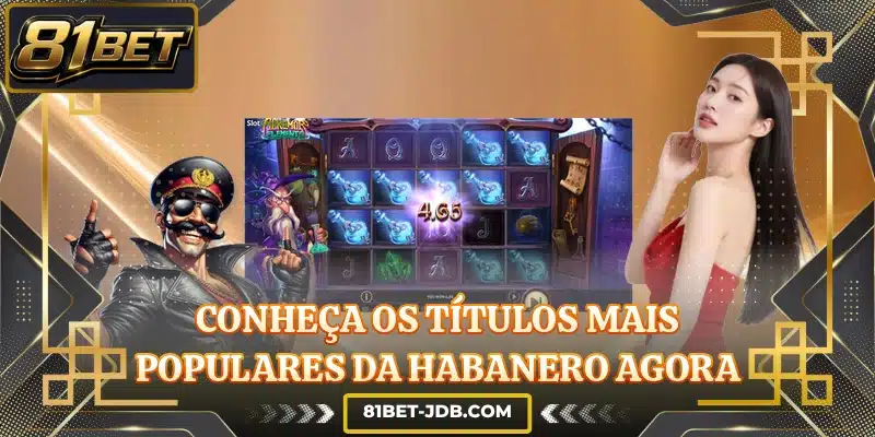 Conheça os títulos mais populares da Habanero agora