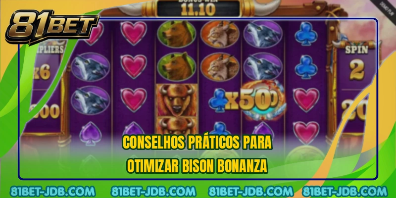 Conselhos práticos para otimizar Bison Bonanza