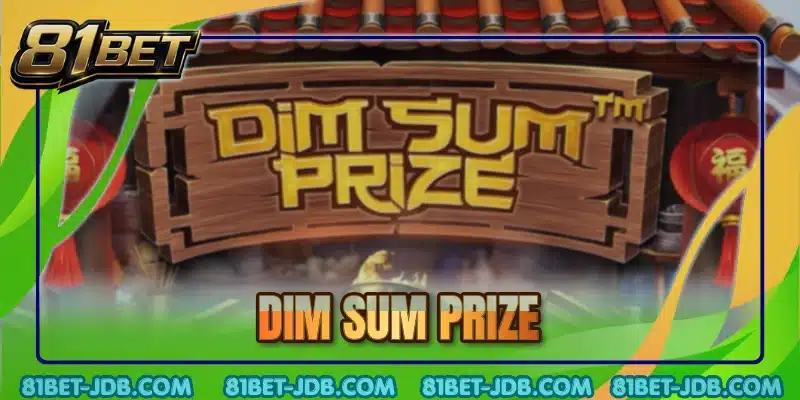 Dim Sum Prize