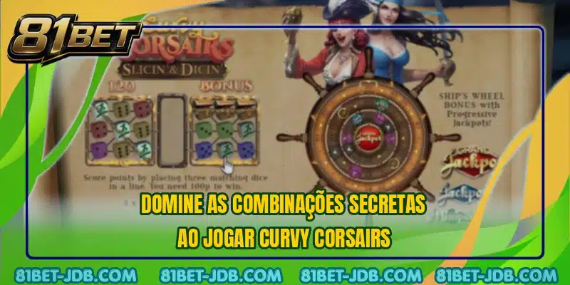 Domine as combinações secretas ao jogar Curvy Corsairs