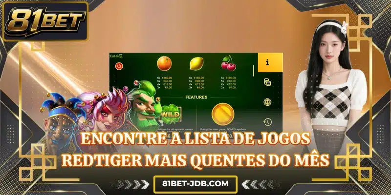 Encontre a lista de jogos RedTiger mais quentes do mês