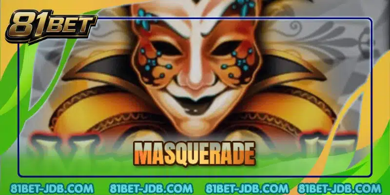Masquerade