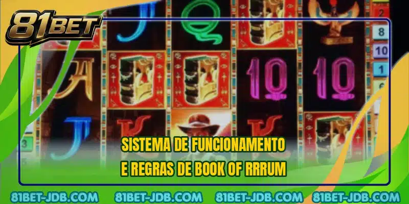 Sistema de funcionamento e regras de Book of Rrrum