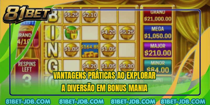 Vantagens práticas ao explorar a diversão em Bonus Mania