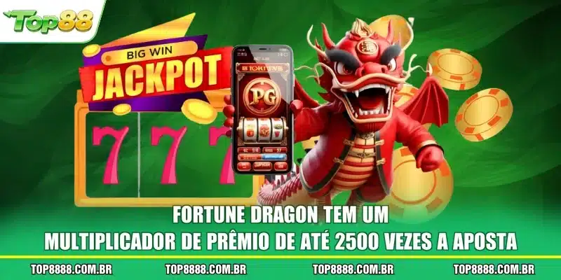 Fortune Dragon tem um multiplicador de prêmio de até 2500 vezes a aposta